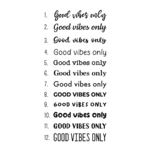 Good vibes only sticker lettertypes.